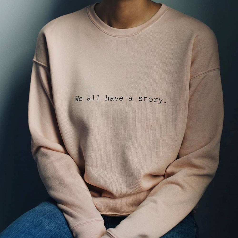 
                  
                    Know Purpose - We All Have A Story Sweatshirt - Pink Pig
                  
                